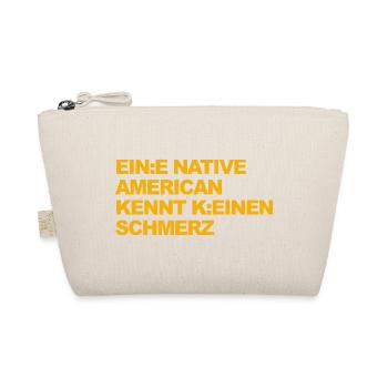 SATIRE WOKE : Un Indien ne connaît pas la douleur - Trousse biologique - nature - Devant