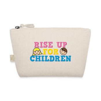 Rise Up For Children Cute Advocacy Kids Graphic - Organic Pouch - nature - Front