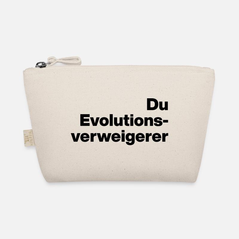YOU EVOLUTION DENIER. SARCASM, NAUGHTY Organic Pouch