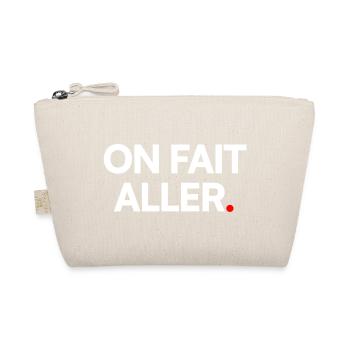 ON FAIT ALLER. – Humour Français Minimaliste - Trousse biologique - nature - Devant