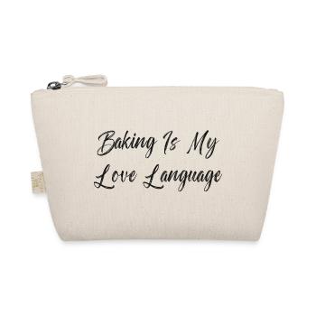 La pâtisserie est mon langage de l’amour - Trousse biologique - nature - Devant