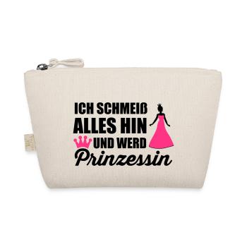 Ich schmeiß alles hin und werd Prinzessin - Bio-Täschchen - Natur - Vorne