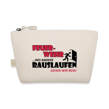 Wo andere rauslaufen gehen wir rein - Feuerwehr - Bio-Täschchen - Natur - Vorne