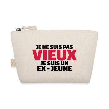 Je ne suis pas vieux je suis un ex-jeune - Trousse biologique - nature - Devant