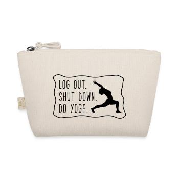 Yoga: Logout, shut down, do yoga - Bio-Täschchen - Natur - Vorne