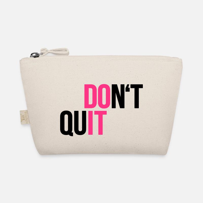 dont quit - do it - Sport - Kampfgeist - Bio-Täschchen - Natur