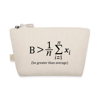 Be greater than average - Bio-Täschchen - Natur - Vorne