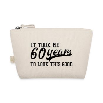 60. Geburtstag: It Took Me 60 Years To Look This - Bio-Täschchen - Natur - Vorne