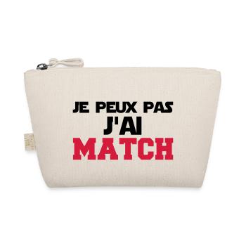 je peux pas j'ai match - Trousse biologique - nature - Devant