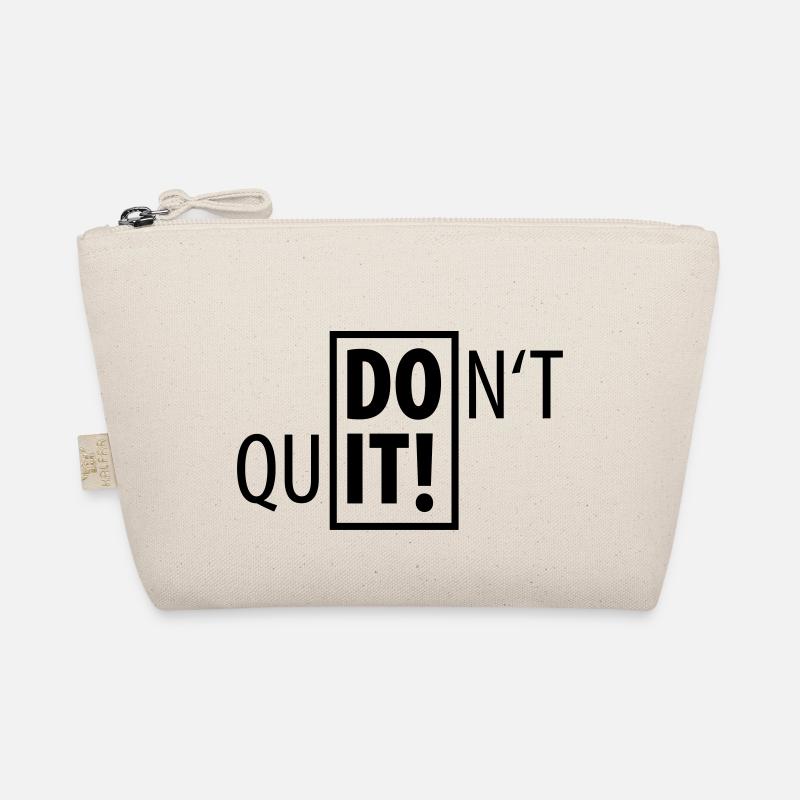 DO IT ! DON’T QUIT SPORT Dont Quit Do not quit - Trousse biologique - nature