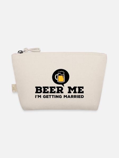 Beer Me I am Getting Married Bachelor Party - Organic Pouch - nature - Front
