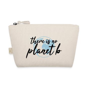 There is no planet B - Bio-Täschchen - Natur - Vorne