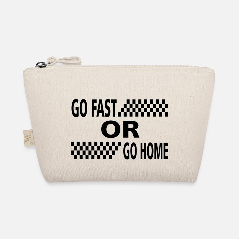 go fast or go home - Organic Pouch - nature