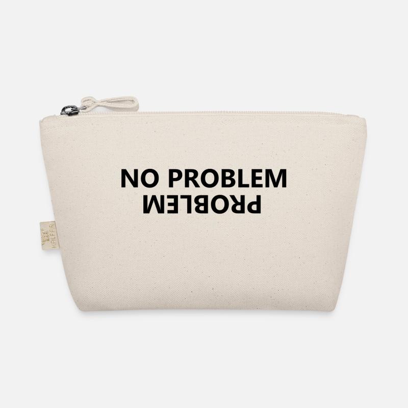 No problem, problem Organic Pouch