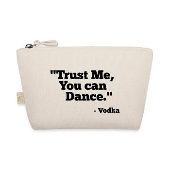 You can Dance - Vodka - Organic Pouch - nature - Front