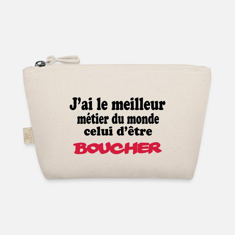 J'ai le meilleur métier du monde boucher : boucher Organic Pouch