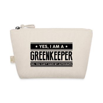 Yes I am a greenkeeper no you cant have - Organic Pouch - nature - Front