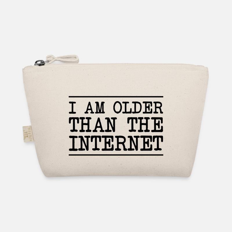 I Am Older Than The Internet Organic Pouch