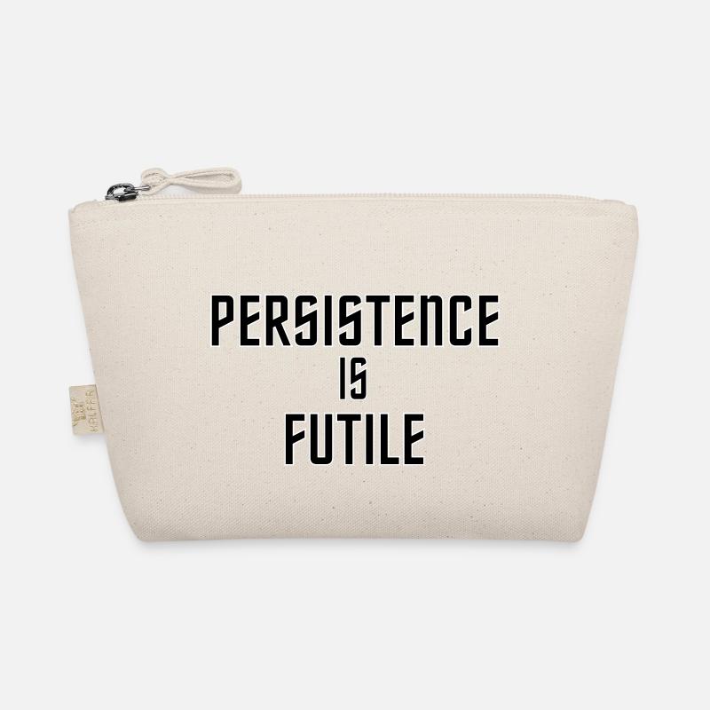 Persistence is Futile Organic Pouch