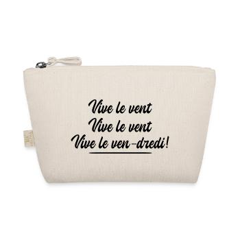 vive le vendredi - cadeau humour travail boulot - Trousse biologique - nature - Devant