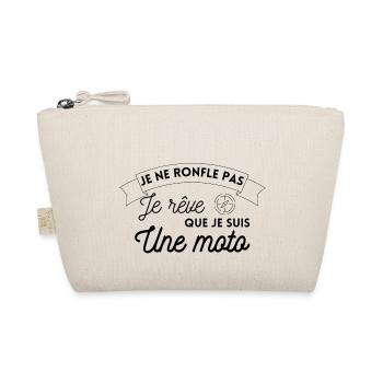 Je ne ronfle pas je rêve que je suis une moto - Trousse biologique - nature - Devant