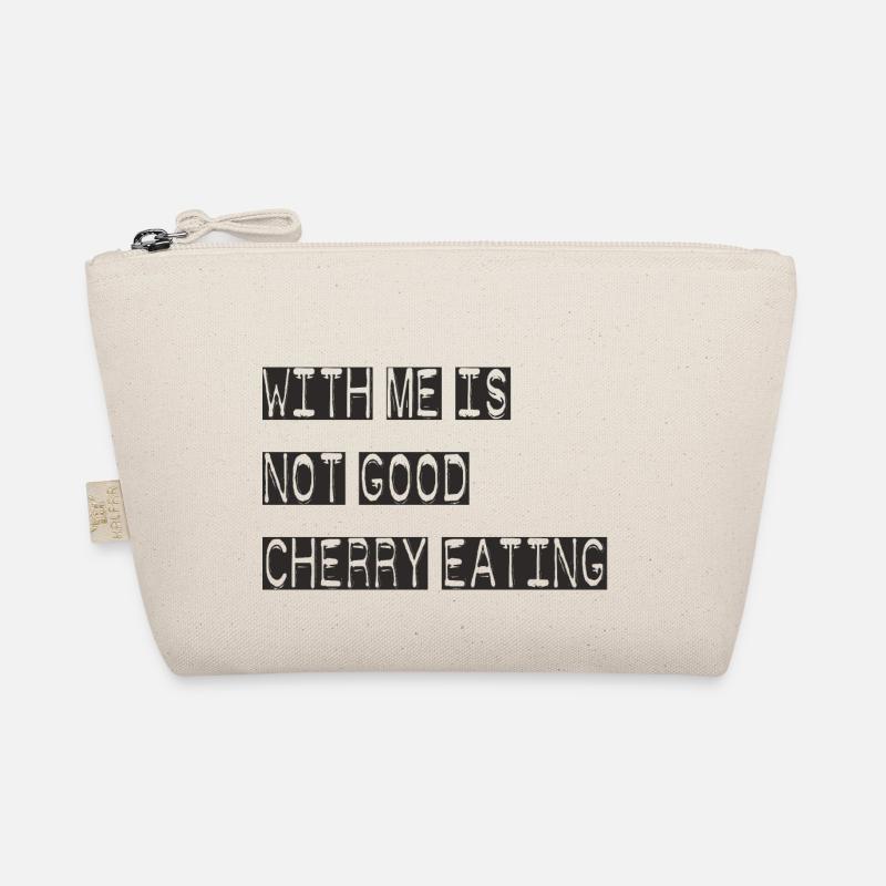 WITH ME IS NOT GOOD CHERRY EATING - Bio-Täschchen - Natur
