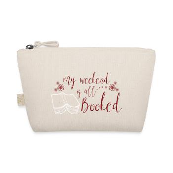 Funny Reading Lover Book Quotes My Weekend Is All - Organic Pouch - nature - Front