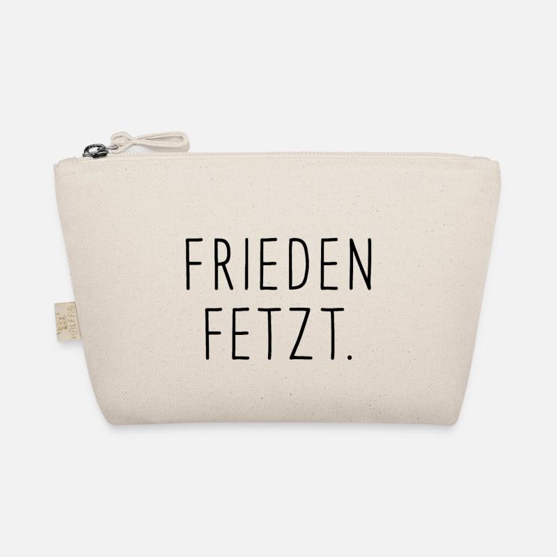 Peace is raging. Organic Pouch