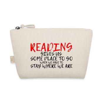 Reading Gives Us Some Place To Go 3 - Organic Pouch - nature - Front