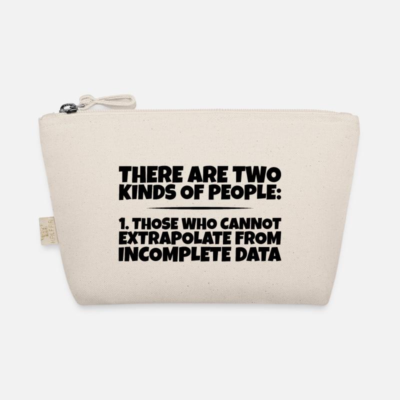 Those Who Cannot Extrapolate From Incomplete Data3 Bio-Täschchen