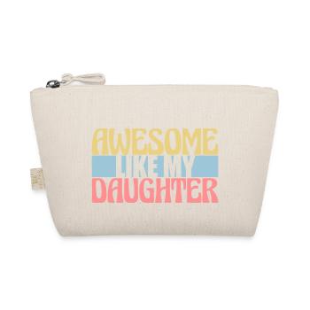 Génial comme ma fille - Trousse biologique - nature - Devant