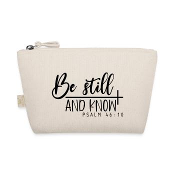 Be Still And Know Psalm 46:10 - Bio-Täschchen - Natur - Vorne