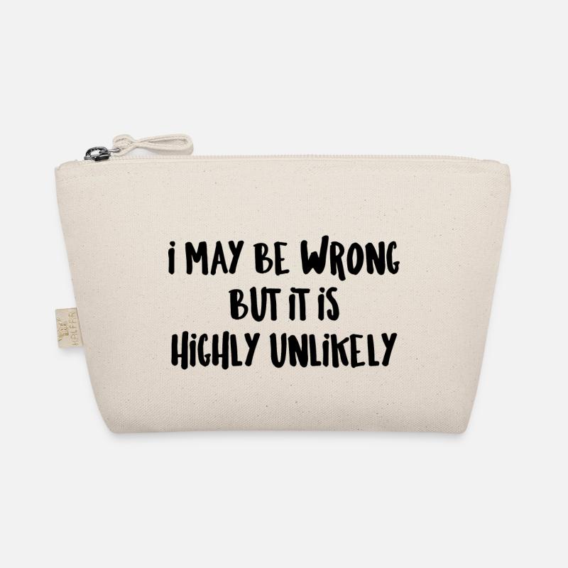 may be wrong lustiger Spruch Party Englisch Bio-Täschchen