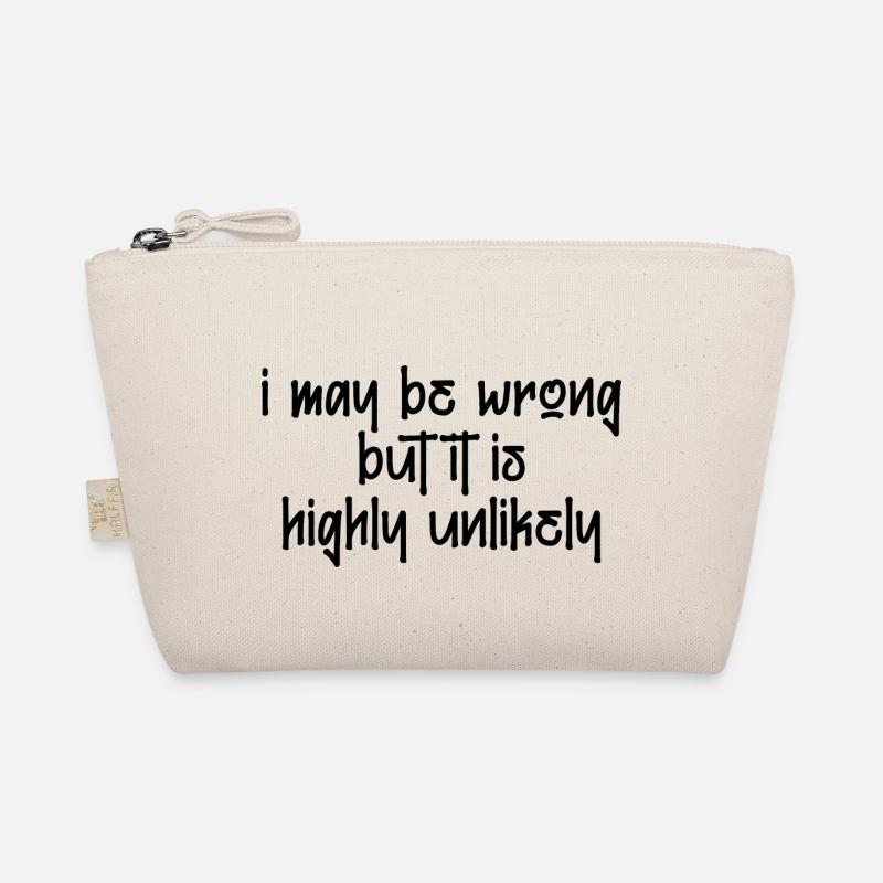 may be wrong lustiger Spruch Party Englisch Bio-Täschchen