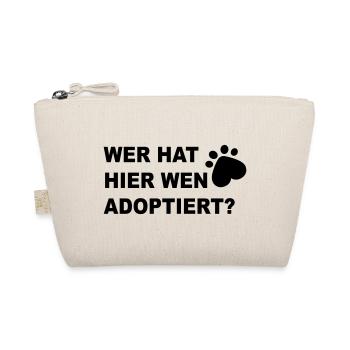 Wer hat hier wen adoptiert? - Bio-Täschchen - Natur - Vorne