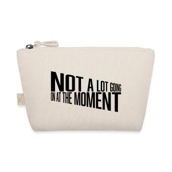 Not much going on - Organic Pouch - nature - Front