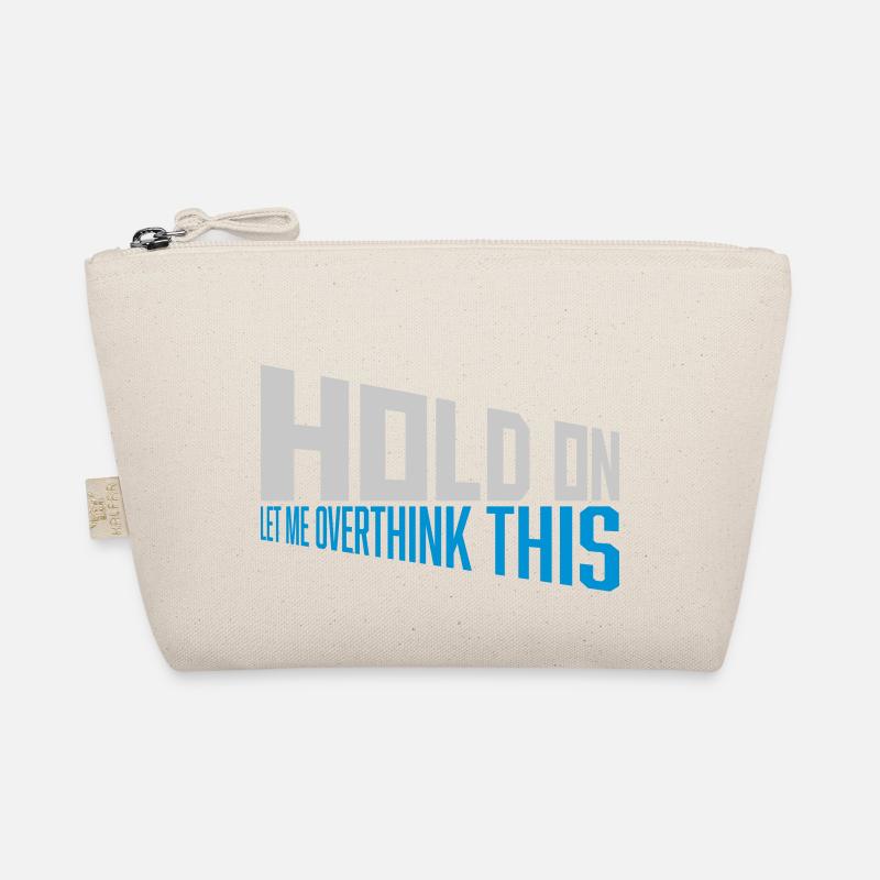 Let me overthink this Organic Pouch