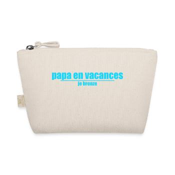 papa en vacances - Trousse biologique - nature - Devant