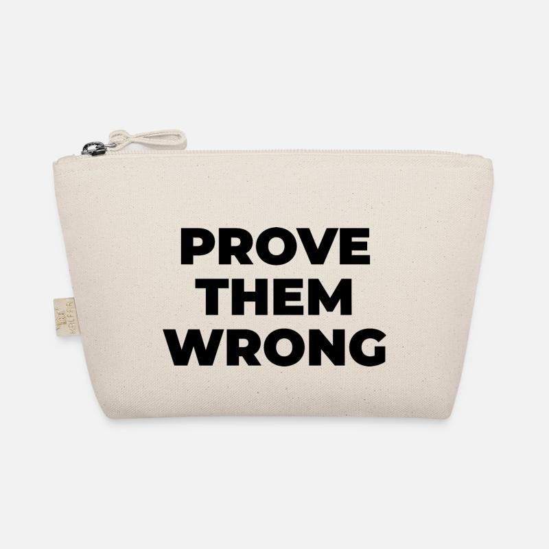 Prove them wrong Organic Pouch
