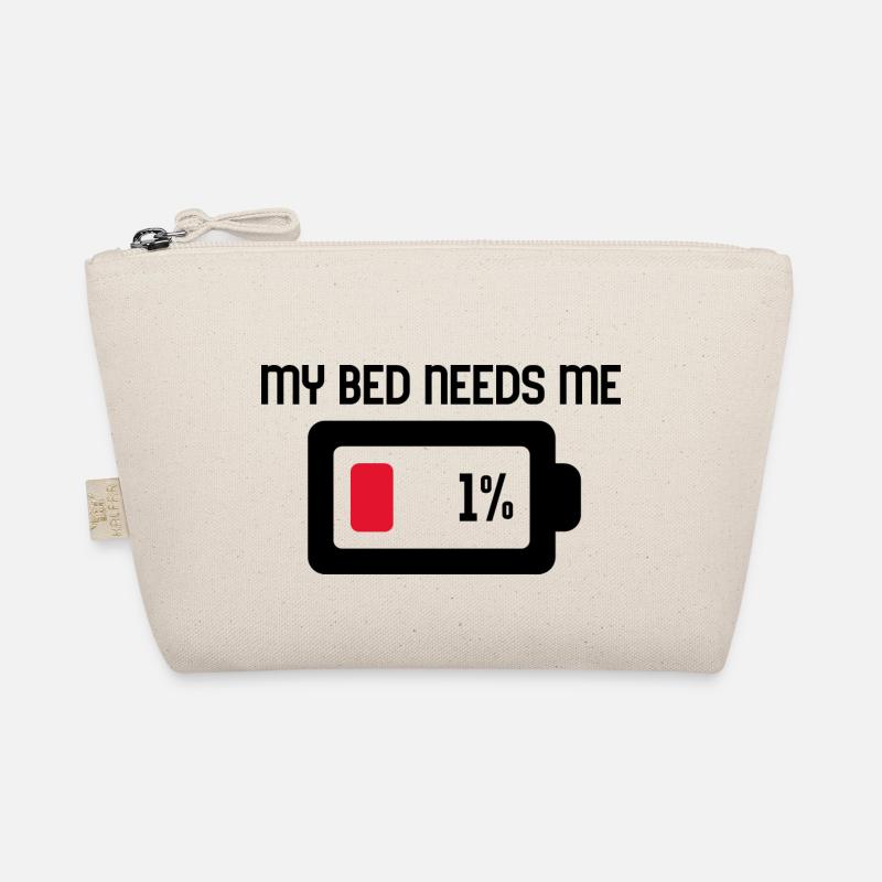 My Bed needs me - Bio-Täschchen - Natur