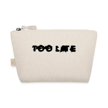 Too late letters bloody bloody font Vector - Organic Pouch - nature - Front