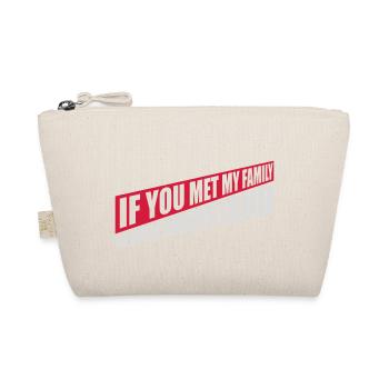 you would understand quote - Organic Pouch - nature - Front