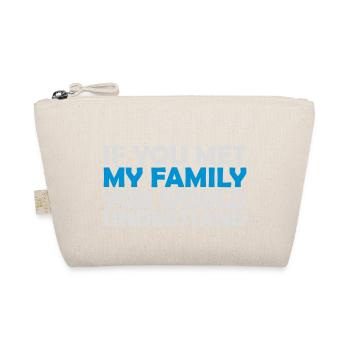 you would understand quote - Organic Pouch - nature - Front