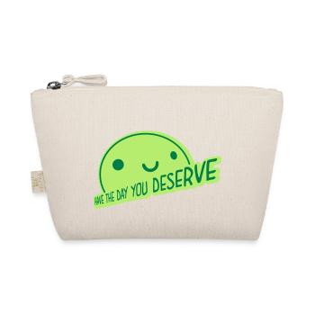 the day you deserve - Organic Pouch - nature - Front