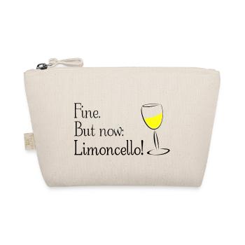 Fine. But now: Limoncello! Limoncino! - Organic Pouch - nature - Front