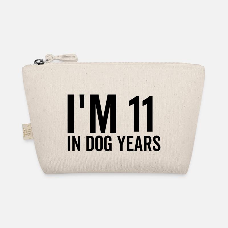 I'm 11 in Dog Years Organic Pouch