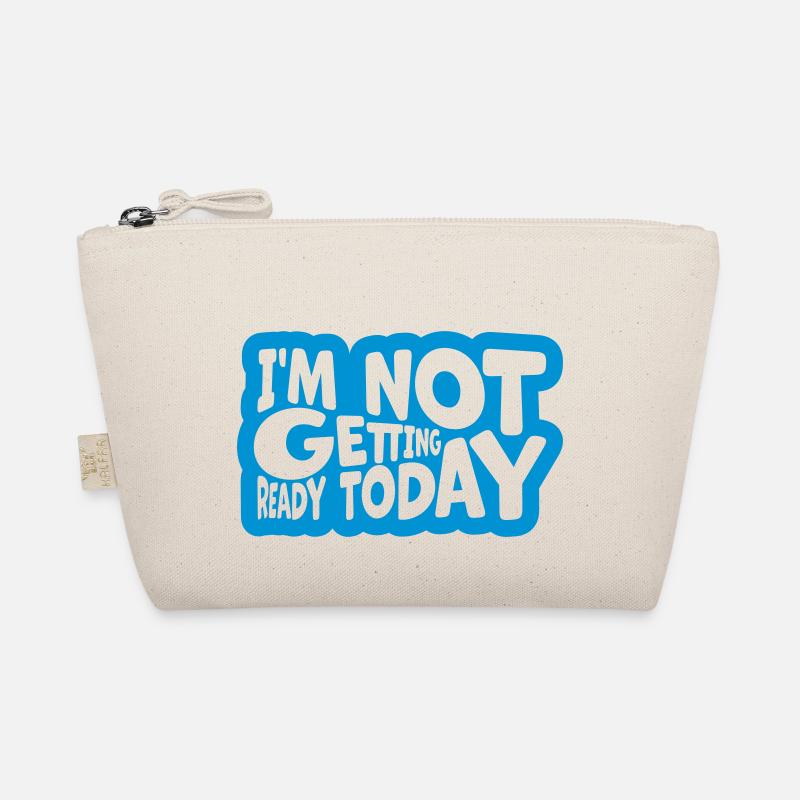 not getting ready today Bio-Täschchen