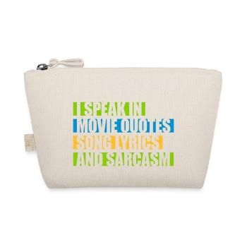 speak lyrics and sarcasm - Organic Pouch - nature - Front
