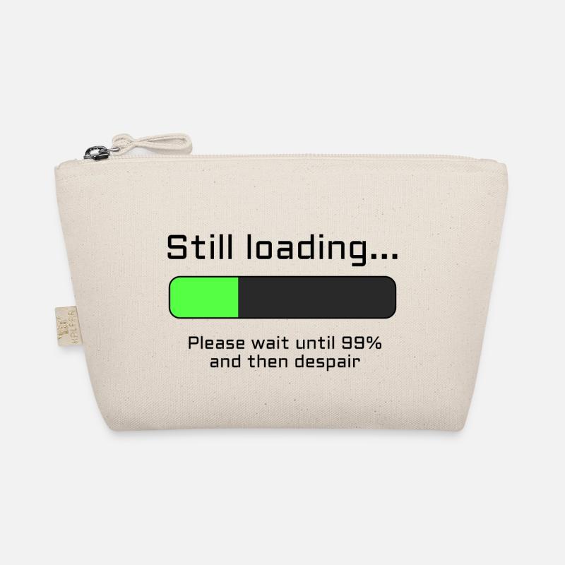 Still loading - Please Wait and despair Bio-Täschchen