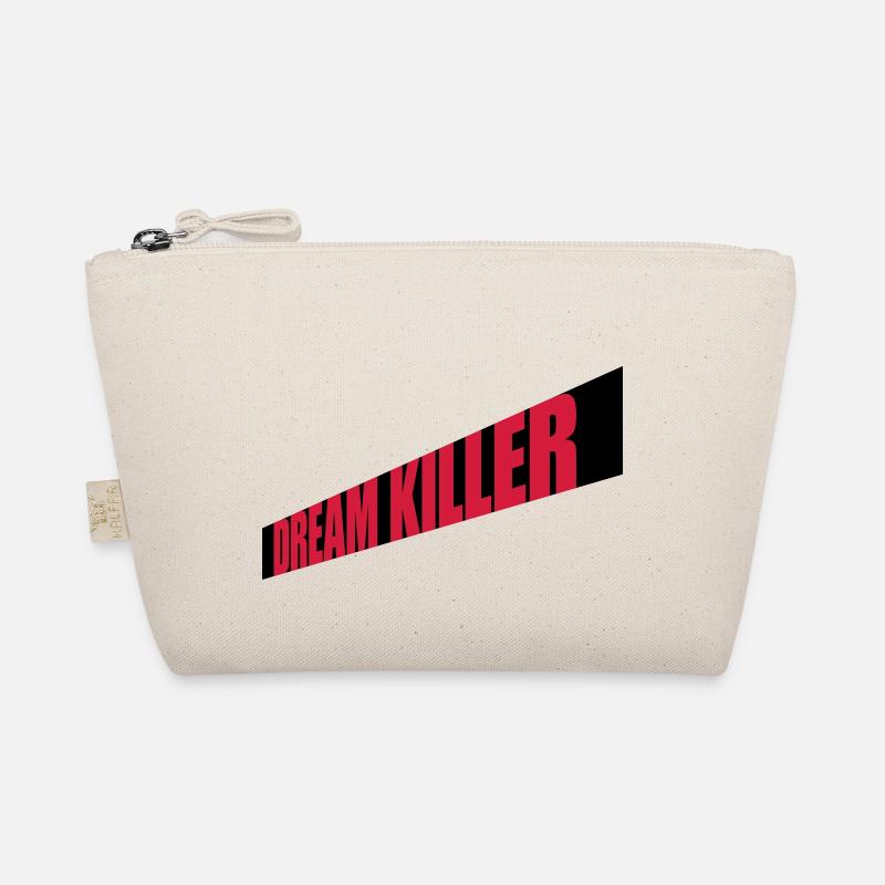dream killer Pessimisten Zitat Bio-Täschchen